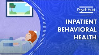 Inpatient Behavioral Health [upl. by Aitercul]