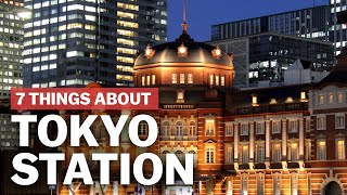 7 Things to know about Tokyo Station  japanguidecom [upl. by Tresa]