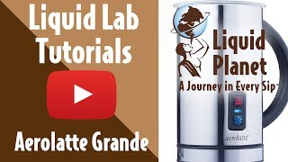 Liquid Lab  Aerolatte Grande Milk Frother [upl. by Akemat265]