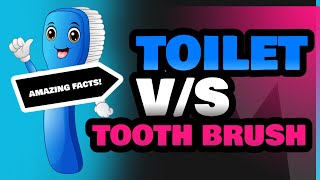 Toilet and Tooth Brush [upl. by Levan231]