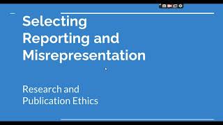 Selective Reporting and Misrepresentation of data Research and Publication ethics Phd coursework [upl. by Dyane]