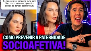 Como Se Prevenir Da Paternidade Socioafetiva E Pensão Socioafetiva [upl. by Swisher]