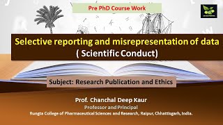 Selective reporting and misrepresentation of data  Scientific Conduct [upl. by Fleisig]